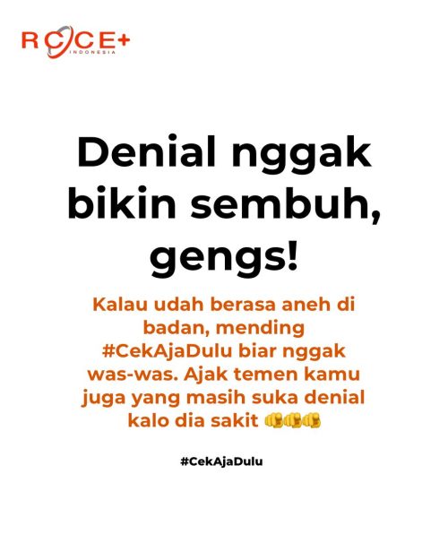 Denial nggak bikin sembuh, gengs!