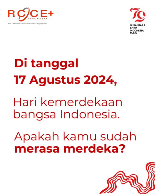 Apakah Kamu Sudah Merasa Merdeka?