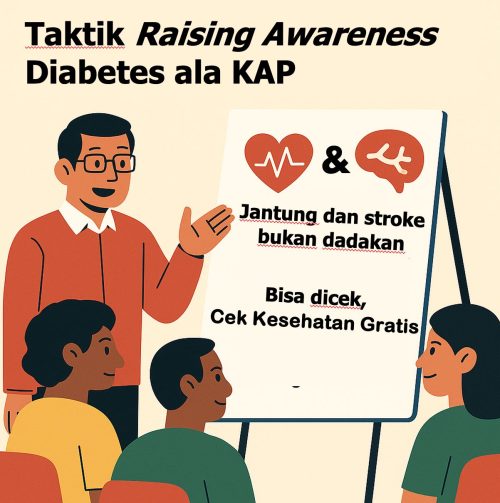 Taktik Raising Awareness Diabetes ala KAP