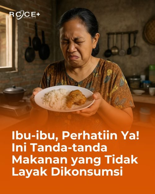 Ibu-ibu, Perhatiin Ya! Ini Tanda-tanda Makanan yang Tidak Layak Dikonsumsi